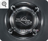 The London Club at Aladdin - Etched imprint Glass Ashtray