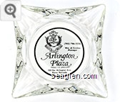 (702) 786-3226, Wm. Di Cristina Manager, Arlington Plaza, Above the Ordinary, 100 No. Arlington Ave., Reno, Nevada - Black on white imprint Glass Ashtray