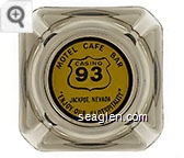 Motel Cafe Bar, Casino 93, Jackpot, Nevada ''Enjoy Our Slotspitality'' - Black on yellow imprint Glass Ashtray