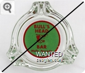 Bull's Head Bar,  Wells, Nevada - Red on green imprint Glass Ashtray