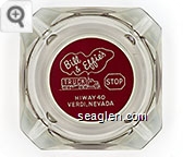 Bill & Effie's Truck Stop, Hiway 40, Verdi, Nevada - White on red imprint Glass Ashtray