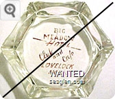 Big Meadow Hotel, Club and Cafe, Lovelock, Nev. - Red imprint Glass Ashtray