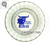 Restaurant & Lounge, Las Vegas, NV, Blue Ox - Blue imprint Glass Ashtray
