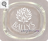 Bally's, Park Place Casino Hotel, Atlantic City - White imprint Glass Ashtray
