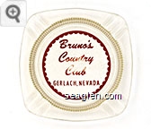 Bruno's Country Club, Gerlach, Nevada - Red imprint Glass Ashtray