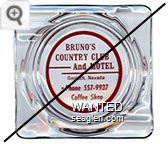 Bruno's Country Club And Motel, Gerlach, Nevada, Phone 557-9937, Coffee Shop - Red imprint Glass Ashtray