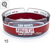 Las Vegas, Nevada, Sam Boyd's California Hotel and Casino - Red and white imprint Glass Ashtray