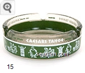 Caesars Tahoe, Las Vegas, Nevada - Green and white imprint Glass Ashtray