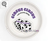 Circus Circus, Las Vegas * Reno, KSA '87 - Purple and black imprint Porcelain Ashtray