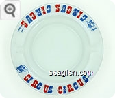 Circus Circus, Las Vegas - Blue and red imprint Glass Ashtray
