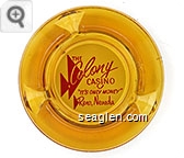 The Colony Casino ''It's Only Money'' Reno, Nevada - Red on white imprint Glass Ashtray