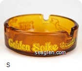 Golden Spike Casino, Carson City, Nevada - Yellow imprint Glass Ashtray