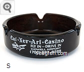 Cal*Nev*Ari* Casino, Fly In - Drive In, Kidwell Airport, (702) 297-9289 - White imprint Glass Ashtray