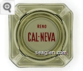 Reno, Cal-Neva - Red on white imprint Glass Ashtray