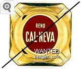 Reno, Cal-Neva - Red on white imprint Glass Ashtray