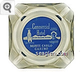 Commercial Hotel on Hwy 40, Elko, Nevada, Monte Carlo Casino, Home of White King, Famous Western Gunfighter Portraits - White and blue imprint Glass Ashtray