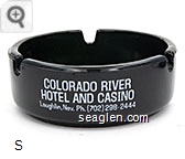 Colorado River Hotel and Casino, Laughlin, Nev. Ph. (702) 298-2444, Poker 21 Keno Slots, The Brightest Spot on the River, Bar - Lounge - Restaurant - White imprint Glass Ashtray