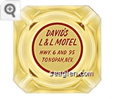 David's L&L Motel, Hwy. 6 and 95, Tonopah, Nev. - Red on white imprint Glass Ashtray