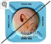 Swiped From, Doll House, Reno, Nevada, Phone FA .3-9564 - Black imprint Metal Ashtray