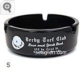Derby Turf Club, Race and Sports Book, 113 So. First St., Las Vegas, Nevada - White imprint Glass Ashtray
