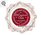 Home of Big Jackpots, El Capitan Club, Hawthorne, Nev., Sportsman's Headquarters - White on red imprint Glass Ashtray