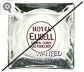 Hotel Elwell, Down Town Las Vegas, Nev. - Red imprint Glass Ashtray
