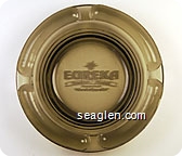 Eureka Casino - Hotel, Mesquite, Nevada, ''Where the Players Win!'' - White imprint Glass Ashtray