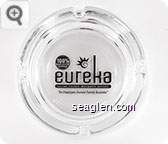 100% Employeed Owned, eureka, casino . resort . mesquite - nevada., ''An Employee Owned Family Business'' - Black imprint Glass Ashtray