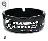 Flamingo Capri, Hotel & Casino, Las Vegas 3535 Las Vegas Blvd. So. (In the Heart of the Strip) Las Vegas, Nevada 702-735-4333, featuring Shangri-La the most beautiful pool in Las Vegas - White imprint Glass Ashtray