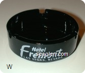 Hotel Fremont, Las Vegas, Nevada - White imprint Glass Ashtray