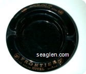 Frontier Hotel, Las Vegas Nevada, Put Yourself in our Place... - Gold imprint Glass Ashtray