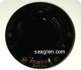 Frontier Hotel, Put Yourself in our Place..., A Hughes Resort Hotel - Gold imprint Glass Ashtray