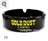 Gold Dust Casino, Reno, Nevada - Yellow imprint Glass Ashtray