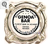 Remember The Friendly Genoa Bar, ''Oldest Bar In Nevada'', Genoa, Nevada, Your Hosts Billie & Elmer - Black imprint Glass Ashtray