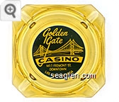 Golden Gate Casino, No. 1 Fremont St., Downtown, Las Vegas, Nevada - Yellow on black imprint Glass Ashtray
