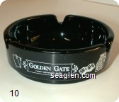 Golden Gate Casino - Restaurant - Hotel - White imprint Glass Ashtray