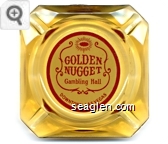Golden Nugget, Gambling Hall, Downtown Las Vegas - Red on white imprint Glass Ashtray