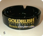 Goldrush Hotel - Casino, Wendover, Nevada, 1-800-648-9660 - Yellow imprint Glass Ashtray