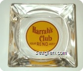 Harrah's Club, Your Reno Host - Red on yellow imprint Glass Ashtray