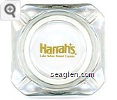 Harrah's, Lake Tahoe Resort Casino. - Yellow imprint Glass Ashtray