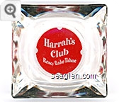 Harrah's Club, Reno/Lake Tahoe - White on red imprint Glass Ashtray
