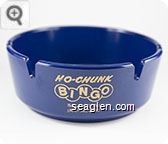 Ho-Chunk Casino & Bingo, Baraboo, WI, (800) 746-2486, Ho-Chunk Bingo, Baraboo, WI, (800) 362-8404 - Gold imprint Plastic Ashtray