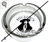 Hickok's, Where the West Was Won, Deadwood, South Dakota - Black on white imprint Glass Ashtray
