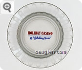 Holiday Casino, Holiday Inn - Red and blue imprint Glass Ashtray