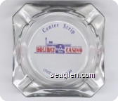 Center Strip, Holiday Casino, Holiday Inn, (702) 369-5000 - Blue and red imprint Glass Ashtray