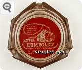 If he is in Winnemucca you'll find him at the Hotel Humboldt, Winnemucca, Nevada, Gus Knezevich Owner, On U.S. Highway 40 - White on red imprint Glass Ashtray