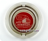 If he is in Winnemucca you'll find him at the Hotel Humboldt, Winnemucca, Nevada, On U.S. Highway 40 - White on red imprint Glass Ashtray