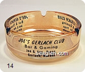 Joe's Gerlach Club, Bar & Gaming, Joe & Ann Props. Gerlach, Nevada - Black imprint Glass Ashtray