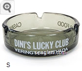 Dini's Lucky Club, Yerington, Nevada, Good Food, Casino - White imprint Glass Ashtray
