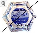 Cocktails, Pizza, Joe Dini's Lucky Club, Phone 463-2868, Yerington, Nev. - Blue on white imprint Glass Ashtray